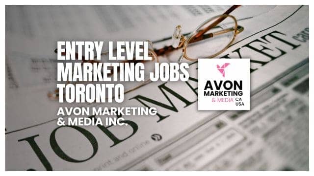 BEST Entry Level Marketing Jobs Toronto 2023: Launch Your Career in the Marketing World!