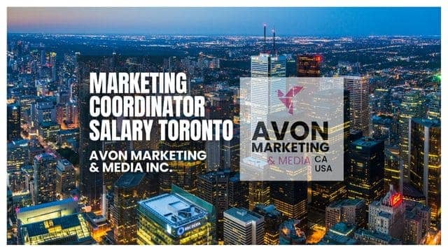 BEST Marketing Coordinator Salary Toronto: A Comprehensive Guide 2023