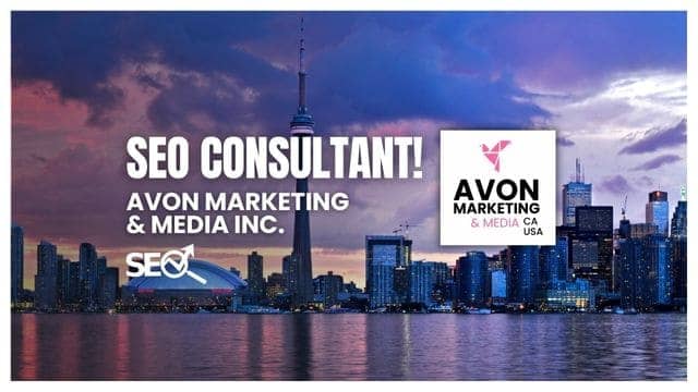 Your Best SEO Consultant Toronto in 2023 | Avon Marketing & Media Inc.