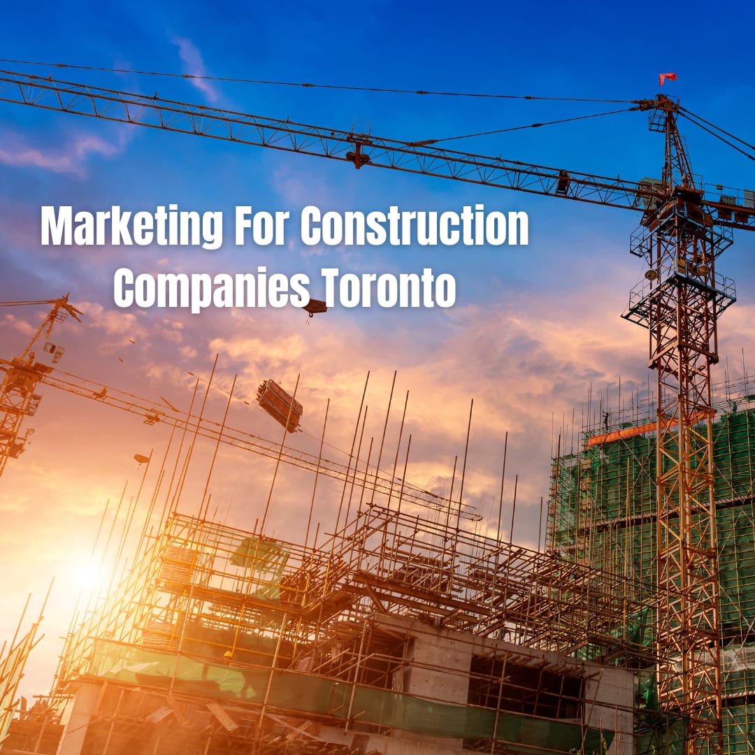 Marketing For Construction Companies Toronto Avon Marketing & Media